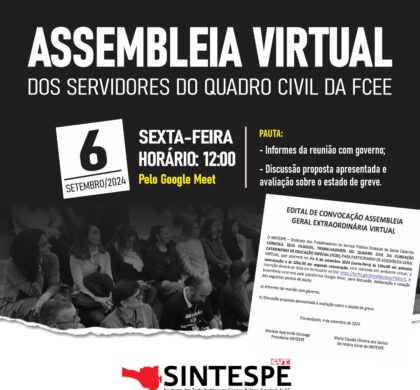 SINTESPE convoca servidores da FCEE à Assembleia Geral virtual nesta sexta (6)