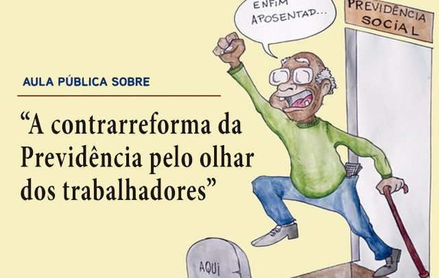 Reforma da Previdência é tema de Aula Pública em Florianópolis