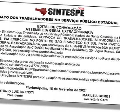 EDITAL: Convoca os servidores do Porto de São Francisco do Sul para participarem de Assembleia Geral