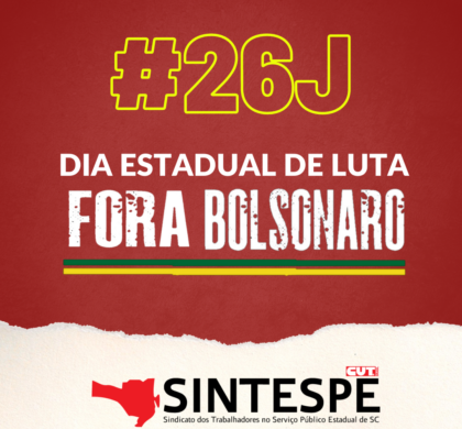 #26J: Dia Estadual Fora Bolsonaro