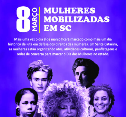 8 de março une mulheres do país contra o governo da fome, do machismo e do racismo