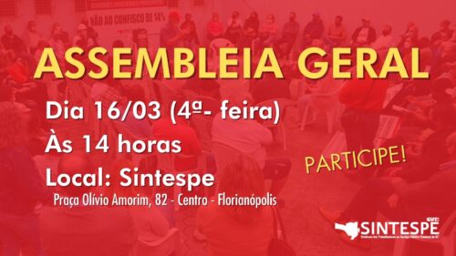 16 de março: Sintespe convoca Assembleia Geral da categoria em dia nacional de lutas por direitos