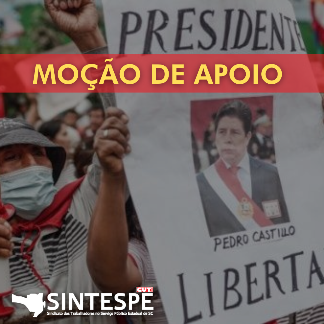 Moção de apoio à luta dos trabalhadores e do povo peruano