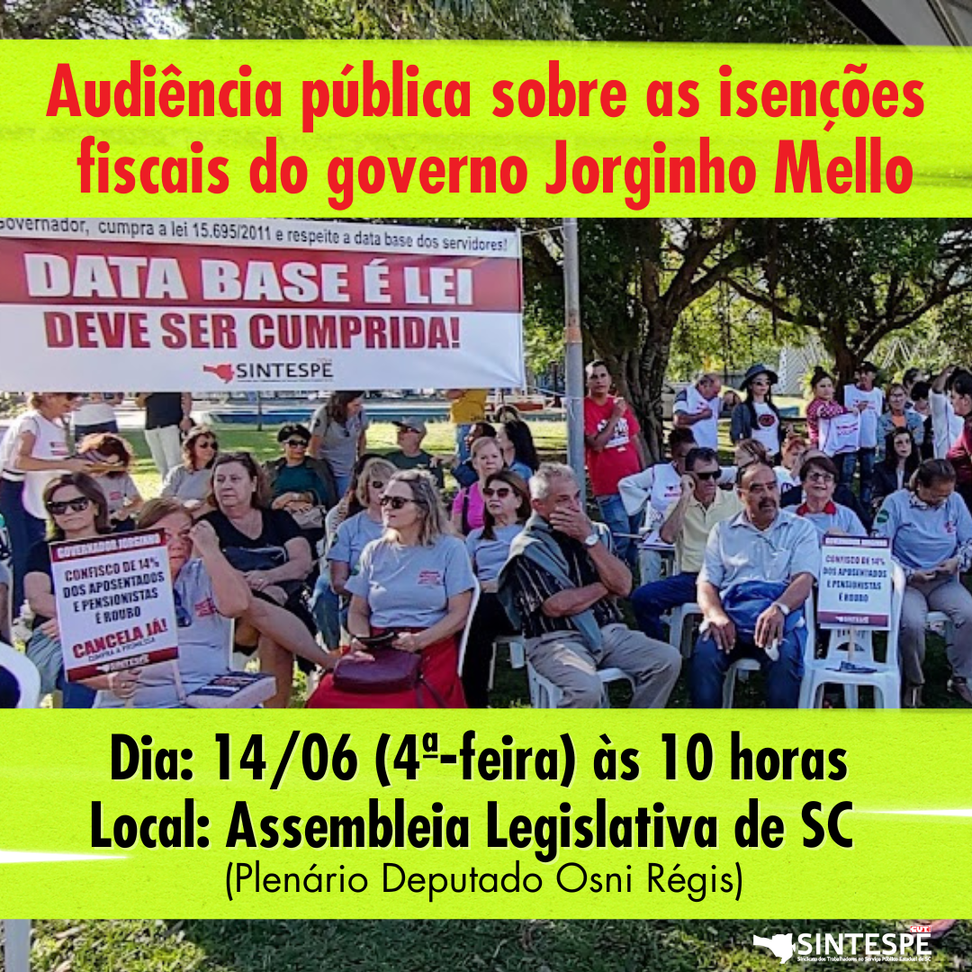 Audiência pública na Alesc dia 14 vai debater as isenções fiscais do governo Jorginho Mello