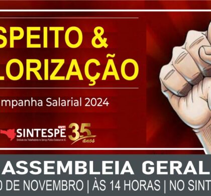 30/11: ASSEMBLEIA GERAL ÀS 14H NO AUDITÓRIO DO SINTESPE