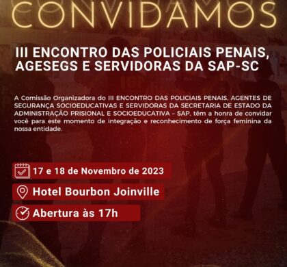 Mulheres policias penais promovem Encontro de Integração em Joinville