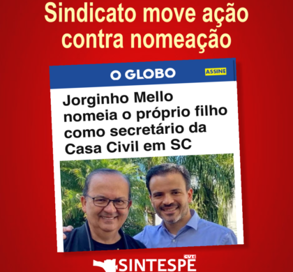 Ação civil pública questiona nomeação do filho do governador Jorginho Mello