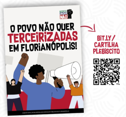 Plebiscito Popular faz consulta sobre as terceirizações em Florianópolis