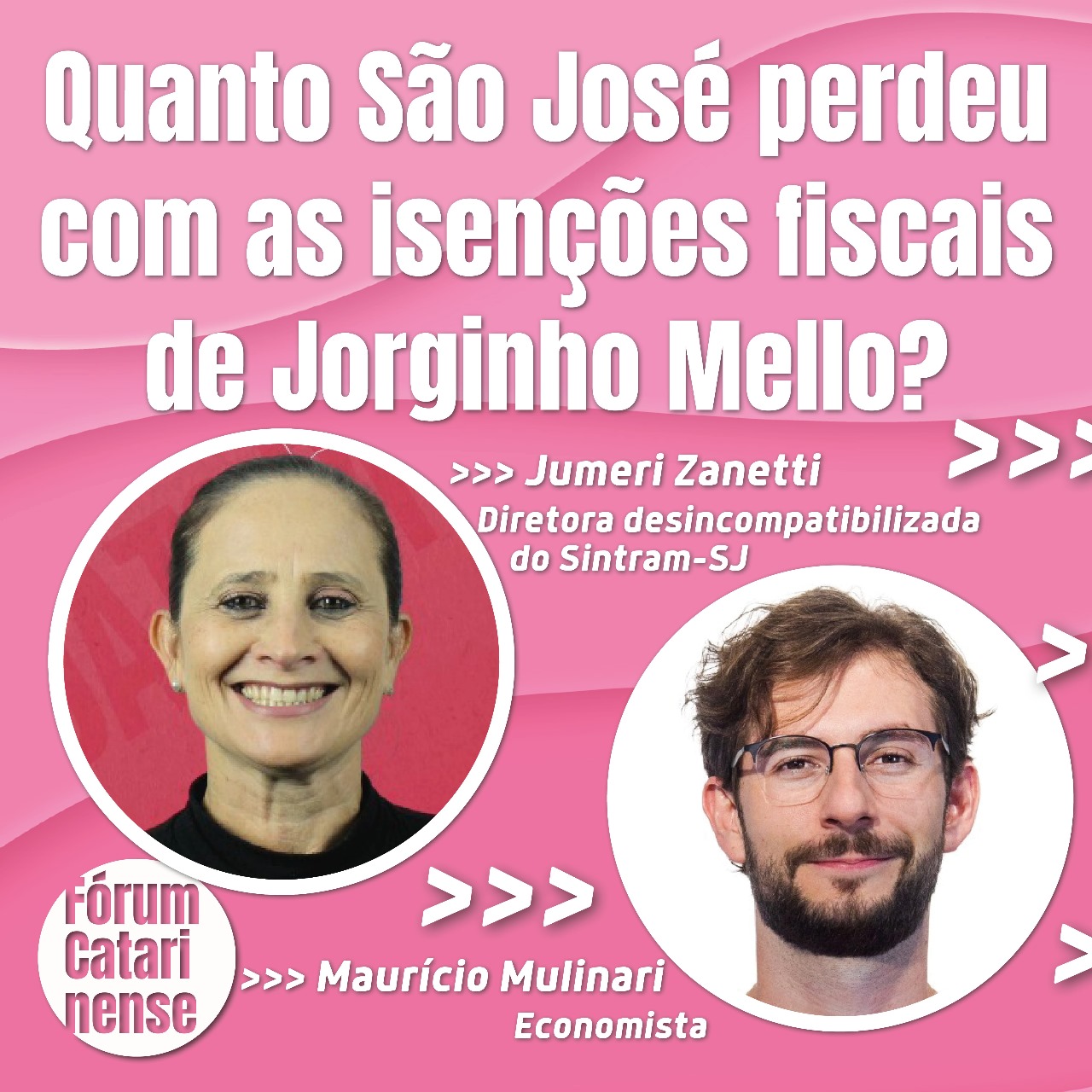 Fórum dos servidores promove debate sobre isenções fiscais de Jorginho Mello no município de São José