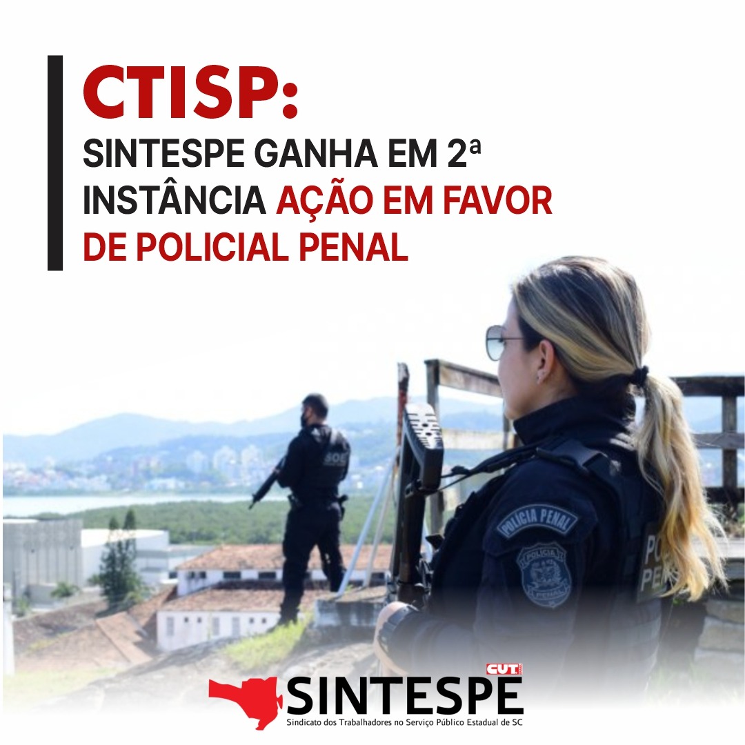 CTISP: SINTESPE ganha em 2ª instância ação em favor de policial penal