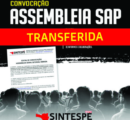 ASSEMBLEIA GERAL DA SAP É TRANSFERIDA PARA DIA 17 DE OUTUBRO