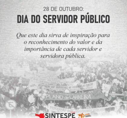 28 de Outubro: Dia do Servidor Público