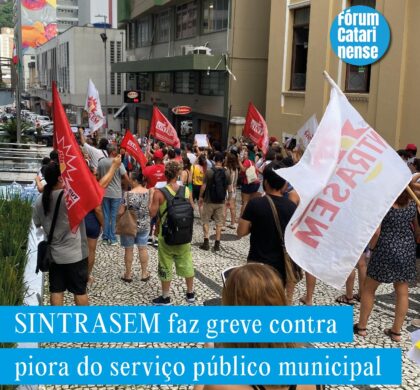 Prefeitura precariza saúde e educação, descumpre acordo judicial e quer retirar direitos previdenciários de trabalhadores(as)