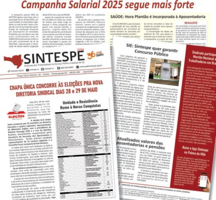 Edição de Abril 2025 do jornal do SINTESPE está disponível no site