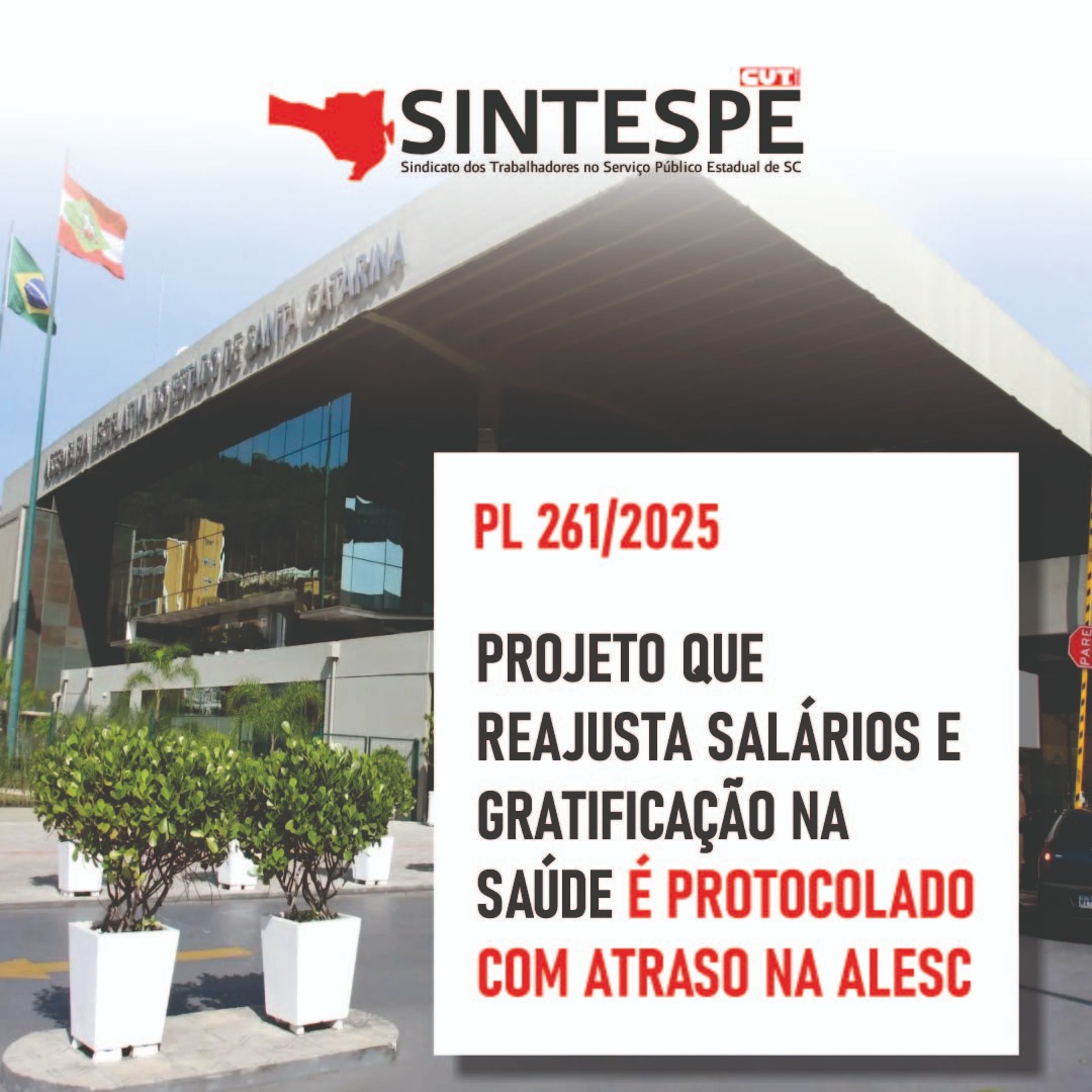 Projeto que reajusta salários e gratificação na Saúde é protocolado na Alesc com atraso