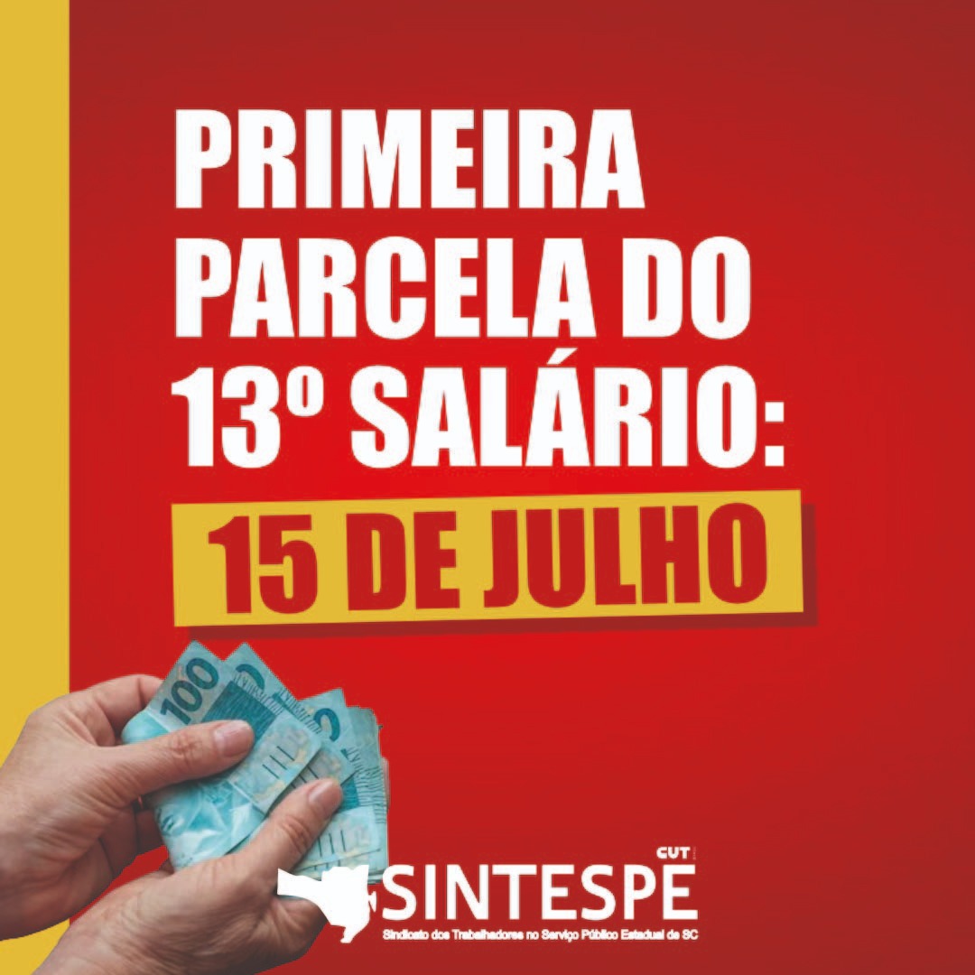 Primeira parcela do 13º será paga em julho