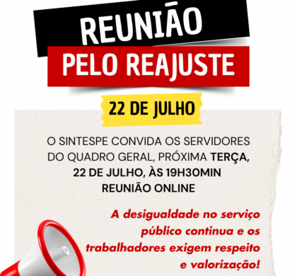 22/7: REUNIÃO PELO REAJUSTE