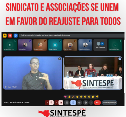Sindicato e associações se unem em favor do reajuste para todos
