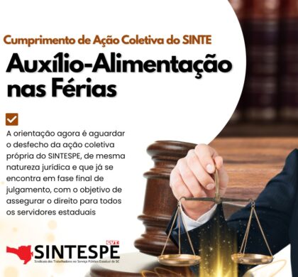 Auxílio-alimentação: SINTESPE não vai recorrer em ação coletiva do SINTE