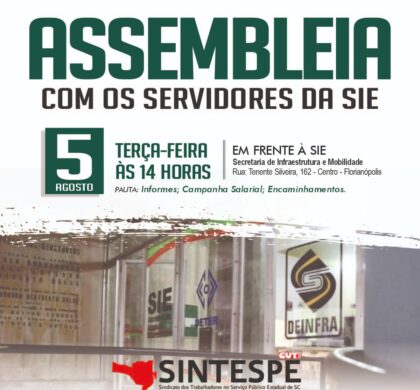 Servidores da SIE tem assembleia geral dia 05 de agosto
