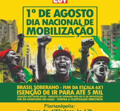 1º de Agosto é Dia Nacional de Mobilização pela Soberania Nacional