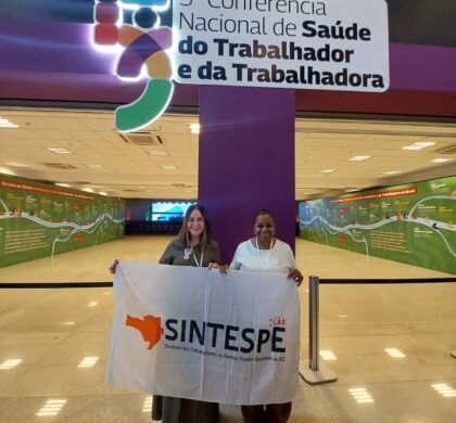 Dirigentes do SINTESPE participam da 5ª Conferência Nacional de Saúde do Trabalhador e da Trabalhadora em Brasília